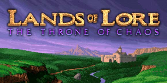 Lands of Lore, the Throne of Chaos